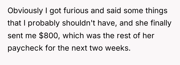 Obviously I got furious and said some things that I...