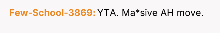 Few-School-3869 YTA. Ma*sive AH move.
