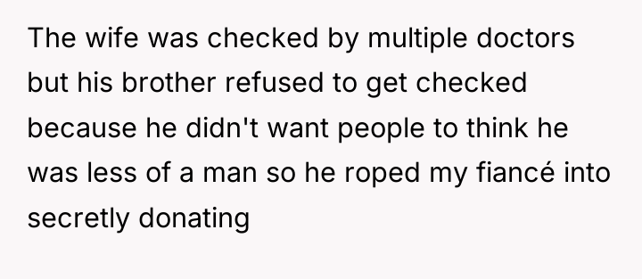 The wife was checked by multiple doctors but his brother...