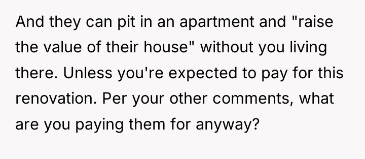 And they can pit in an apartment and "raise the...