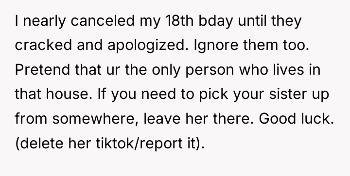 I nearly canceled my 18th bday until they cracked and...