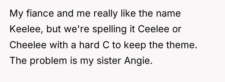 My fiance and me really like the name Keelee, but...