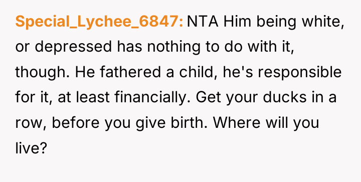 Special_Lychee_6847 NTA Him being white, or depressed has nothing to...