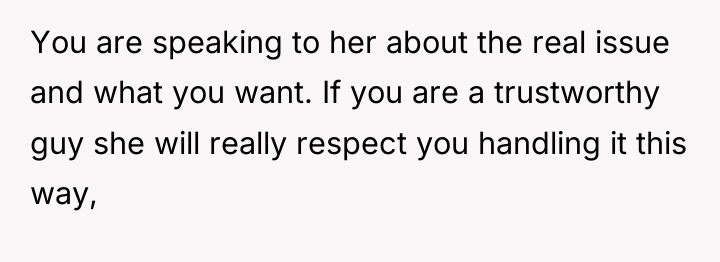 You are speaking to her about the real issue and...