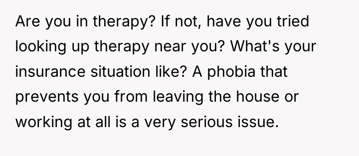 Are you in therapy? If not, have you tried looking...