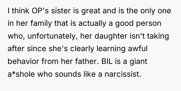 I think OP's sister is great and is the only...