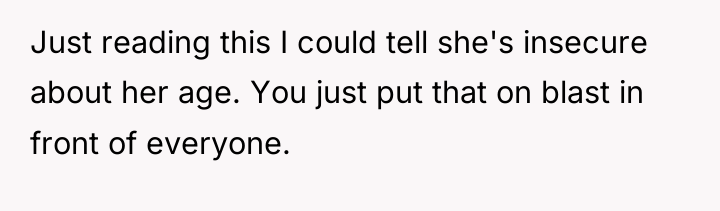 Just reading this I could tell she's insecure about her...