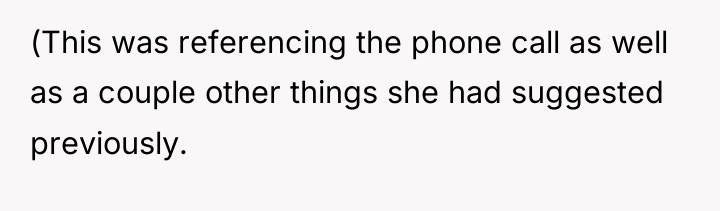 (This was referencing the phone call as well as a...