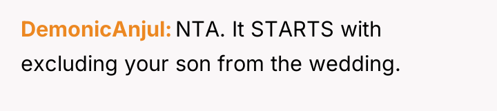 DemonicAnjul NTA. It STARTS with excluding your son from the...