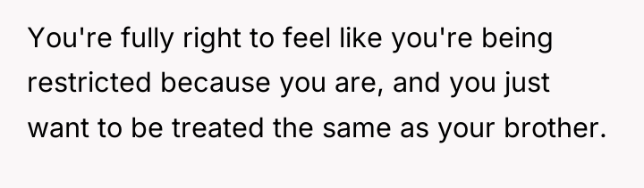 You're fully right to feel like you're being restricted because...