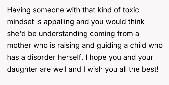 Having someone with that kind of toxic mindset is appalling...
