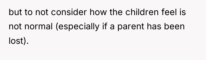 but to not consider how the children feel is not...