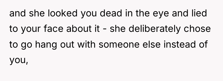 and she looked you dead in the eye and lied...