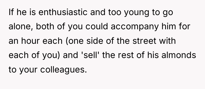 If he is enthusiastic and too young to go alone,...