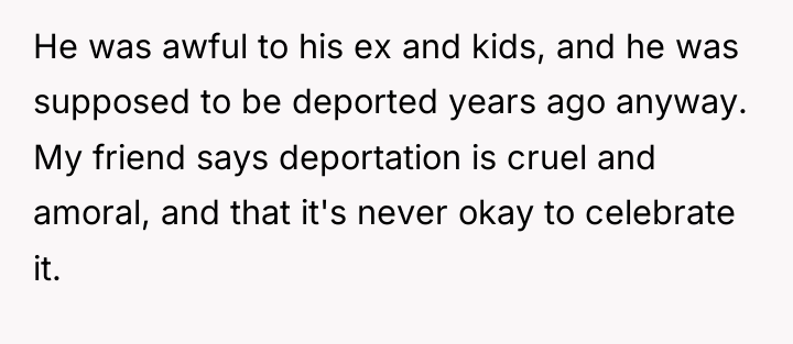 He was awful to his ex and kids, and he...