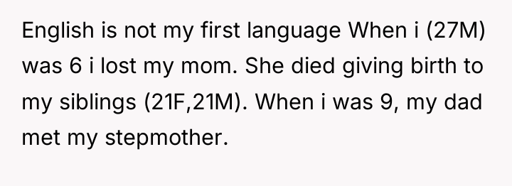 English is not my first language When i (27M) was...