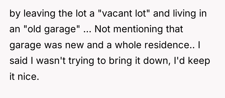 by leaving the lot a "vacant lot" and living in...