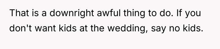 That is a downright awful thing to do. If you...