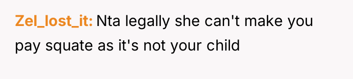 Zel_lost_it Nta legally she can't make you pay squate as...
