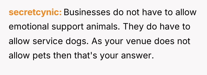 secretcynic Businesses do not have to allow emotional support animals....