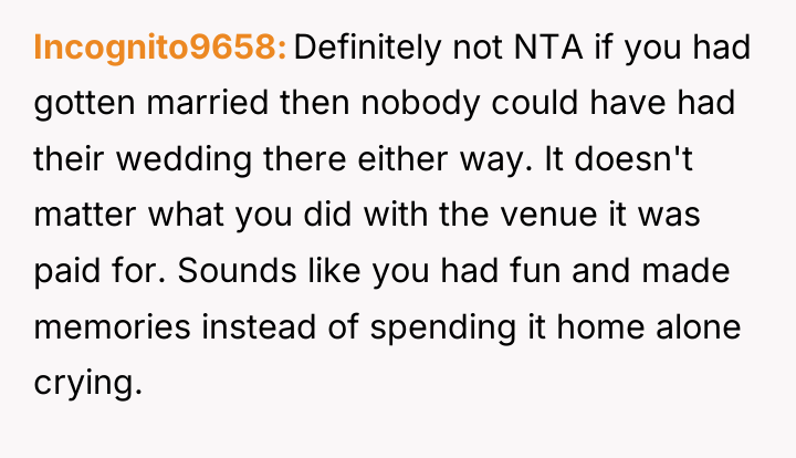 Incognito9658 Definitely not NTA if you had gotten married then...