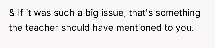 & If it was such a big issue, that's something...
