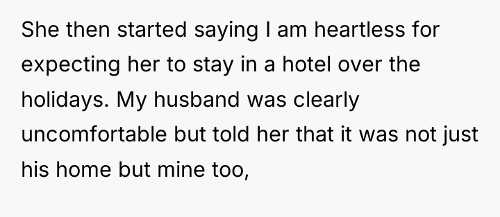 She then started saying I am heartless for expecting her...