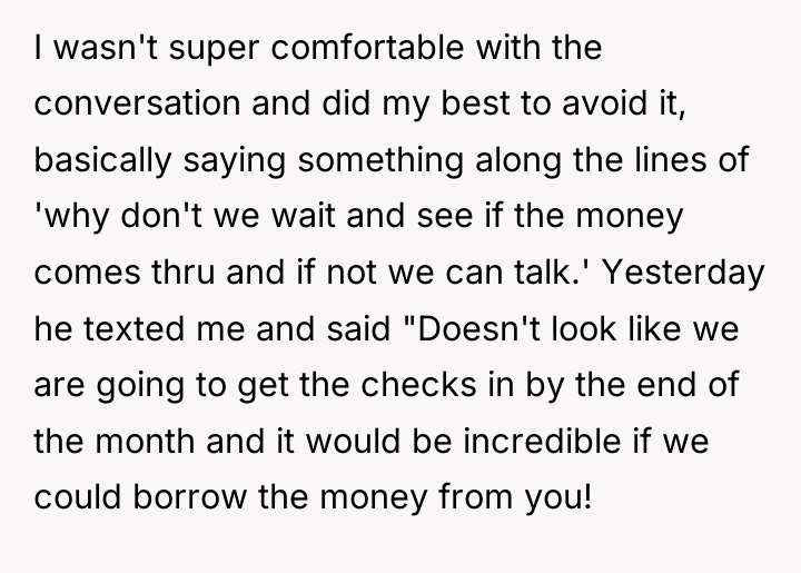 I wasn't super comfortable with the conversation and did my...