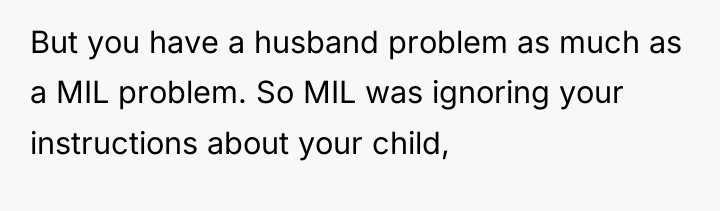 But you have a husband problem as much as a...
