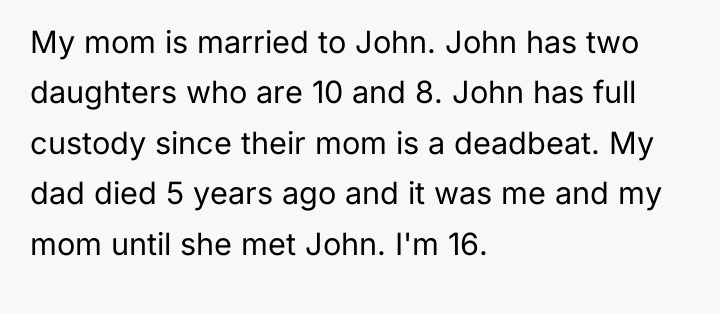 My mom is married to John. John has two daughters...