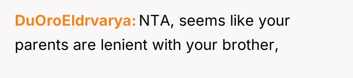 DuOroEldrvarya NTA, seems like your parents are lenient with your...