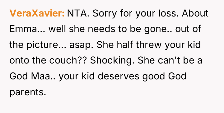 VeraXavier NTA. Sorry for your loss. About Emma... well she...