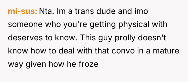 mi-sus Nta. Im a trans dude and imo someone who...