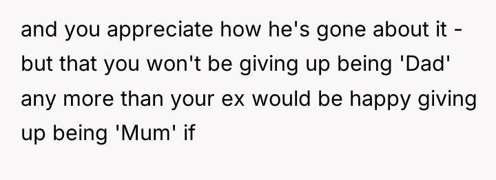 and you appreciate how he's gone about it - but...