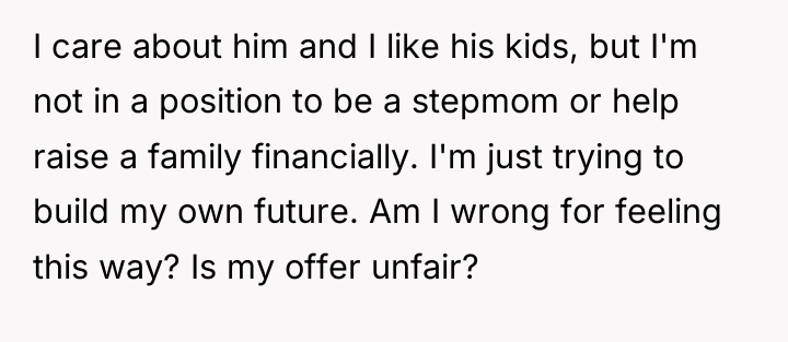 I care about him and I like his kids, but...