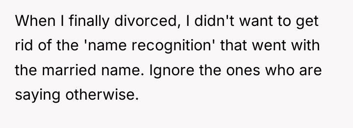 When I finally divorced, I didn't want to get rid...