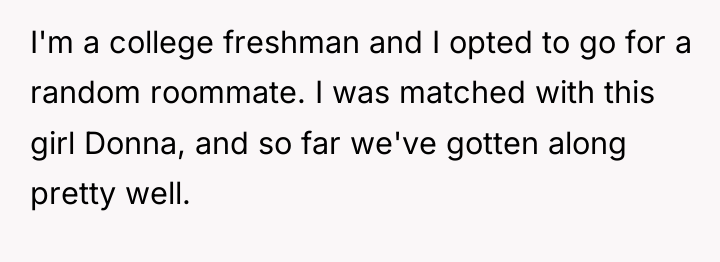 I'm a college freshman and I opted to go for...