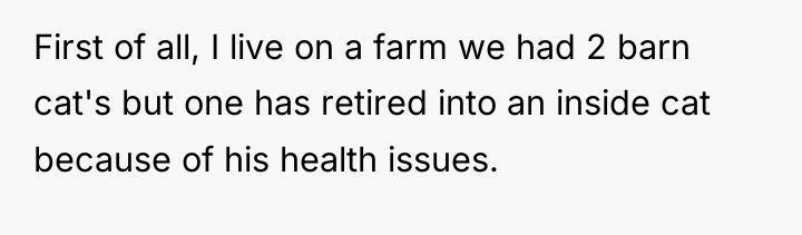 First of all, I live on a farm we had...