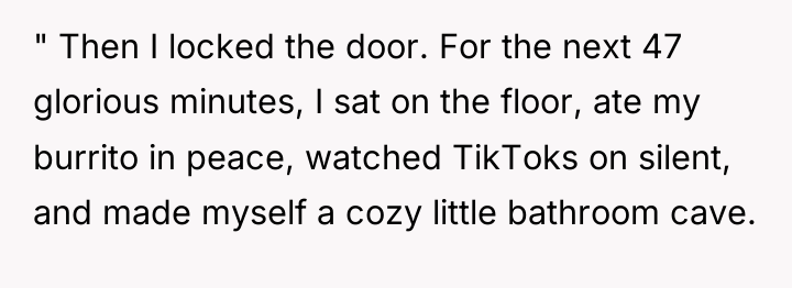" Then I locked the door. For the next 47...