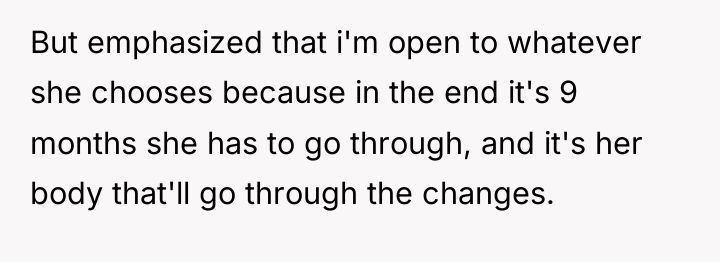 But emphasized that i'm open to whatever she chooses because...