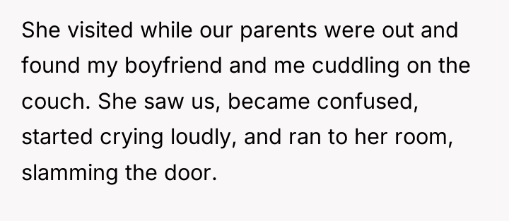 She visited while our parents were out and found my...