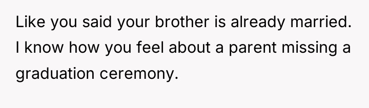 Like you said your brother is already married. I know...