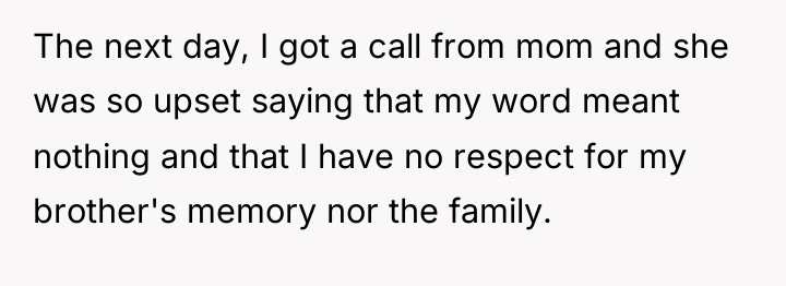 The next day, I got a call from mom and...