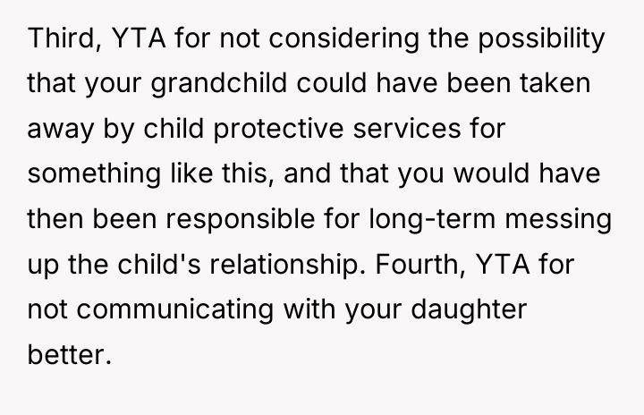 Third, YTA for not considering the possibility that your grandchild...