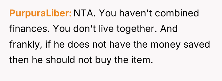 PurpuraLiber NTA. You haven't combined finances. You don't live together....