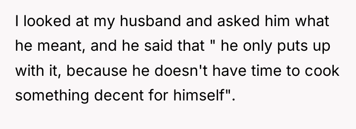 I looked at my husband and asked him what he...