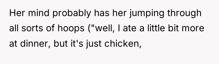 Her mind probably has her jumping through all sorts of...