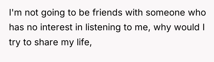 I'm not going to be friends with someone who has...