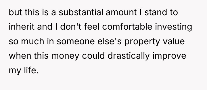 but this is a substantial amount I stand to inherit...
