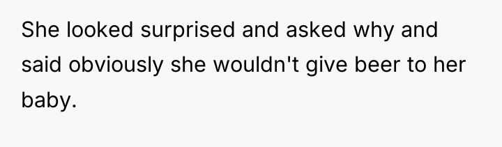 She looked surprised and asked why and said obviously she...